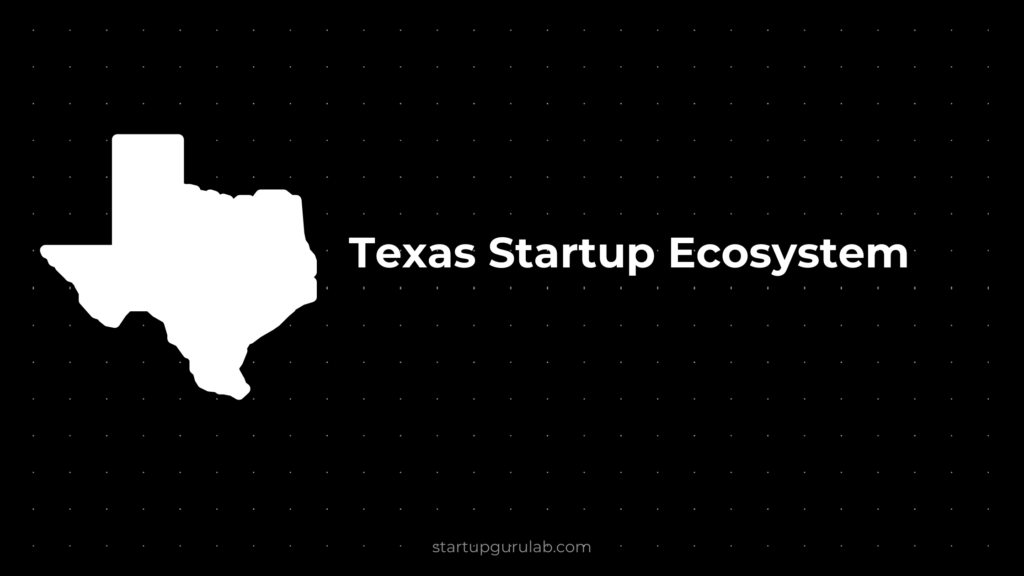 Texas Startup Ecosystem